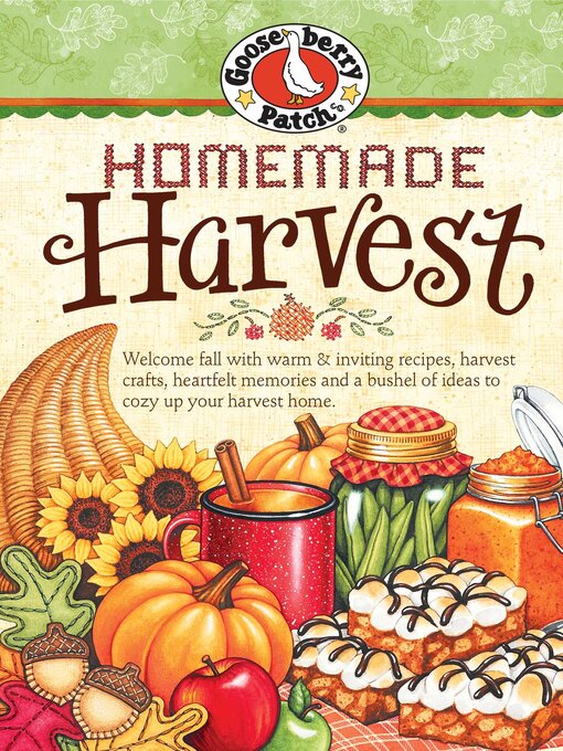 Title details for Homemade Harvest Cookbook by Gooseberry Patch - Available